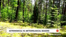 Difference between meteorological and astronomical seasons