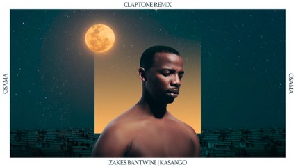 Zakes Bantwini - Osama (Claptone Remix Extended)