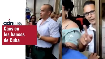 Caos en los bancos de Cuba
