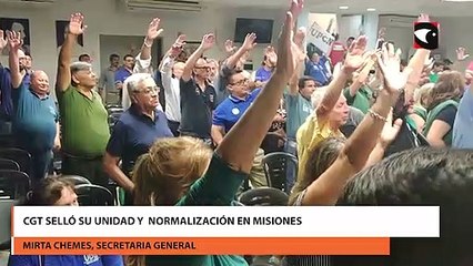 CGT selló su unidad y  normalización en Misiones