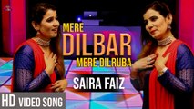 Mere Dilbar Mere Dilruba | Saira Faiz | Love Song | Gaane Shaane