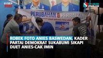 Robek Foto Anies Baswedan, Kader Partai Demokrat Sukabumi Sikapi Duet Anies-Cak Imin