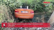 Antalya'da spor arabası sulama kanalına düşen Ukraynalı kadın şoka girdi