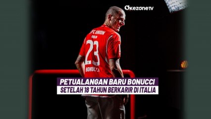 Angkat Kaki dari Juventus, Leonardo Bonucci Resmi Berlabuh ke Union Berlin