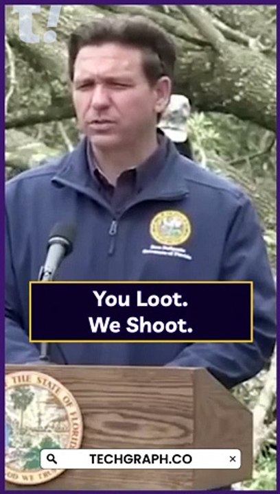 Idalia Florida: "You Loot... We Shoot..." DeSantis Gives Warning to Would-be Looters After Idalia Hurricane