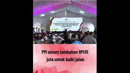 DS Anwar Ibrahim mengumumkan peruntukan tambahan RM30 juta untuk naik taraf Lebuhraya Timur Barat yang menghubungkan Gerik dan Jeli