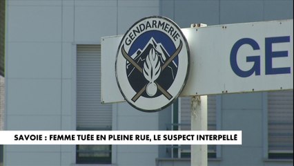 Savoie : femme tuée en pleine rue, le suspect interpellé