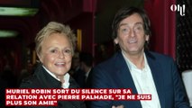 Muriel Robin sort du silence sur l'affaire Pierre Palmade, 