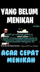 UNTUK YANG BELUM LAKU NIKAH __ Prof. DR. KH. Abdul Ghofur