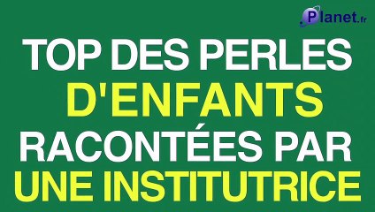 "Maîtresse !" : les plus belles perles d'une institutrice !