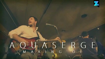 Rencontre avec le groupe français qui  monte, Aquaserge