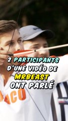 Deux Participants d'une vidéo de MrBeast ont parlé ! 