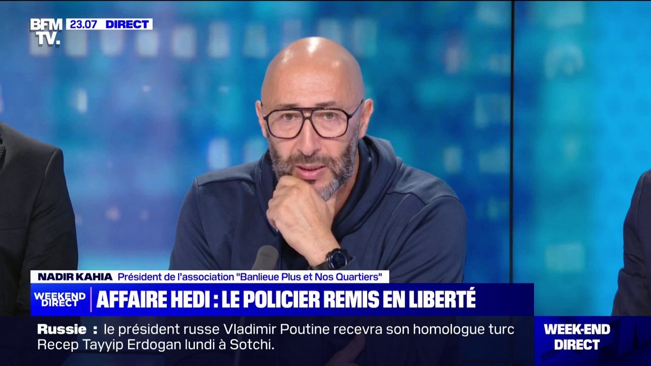 Affaire Hedi: "Dans les quartiers populaires, il y a des violences policières, qui sont le fruit d'une minorité de policiers, qui existent depuis toujours", affirme Nadir Kahia