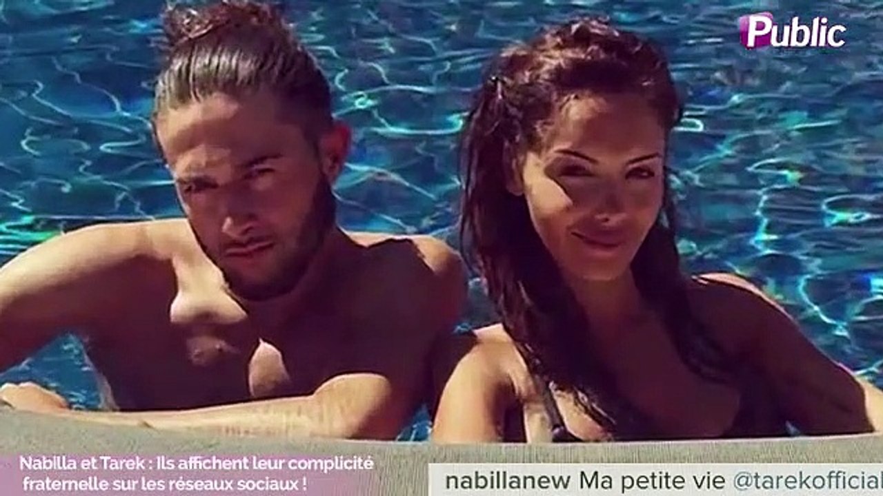 Nabilla et Tarek : Ils affichent leur complicité fraternelle sur les réseaux sociaux !
