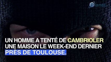 Toulouse : il tombe sur un cambrioleur et le déshabille