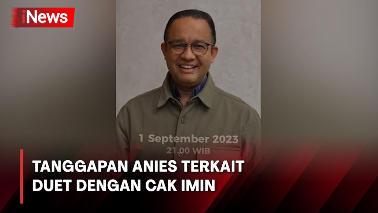 Ini Tanggapan Bacapres Anies Baswedan usai Duet dengan Cak Imin Terbongkar