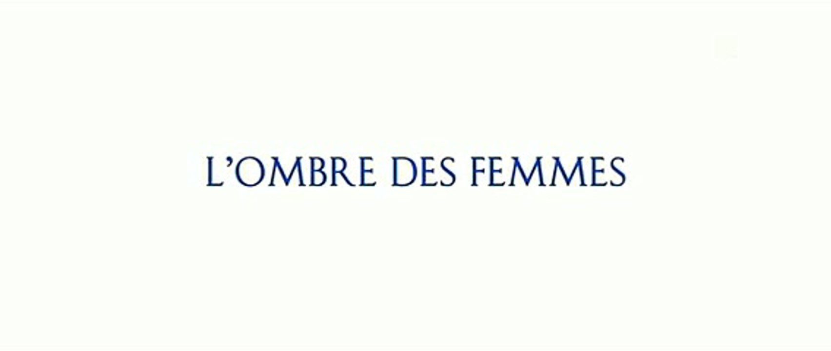 L'ombre des femmes