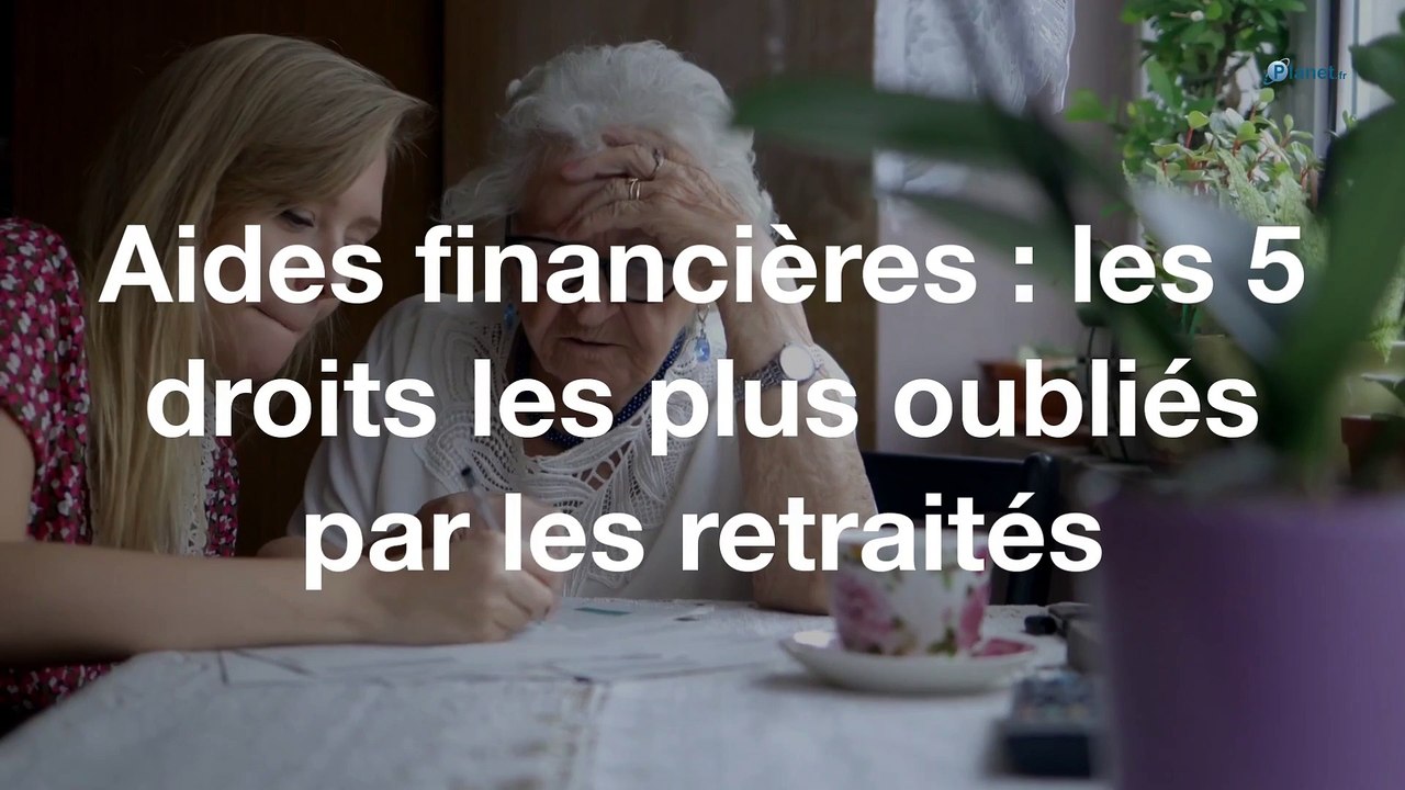 Aides financières : les 5 droits les plus oubliés par les retraités