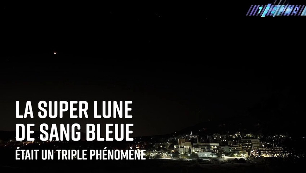 Time-lapse exceptionnel de la super-lune bleue