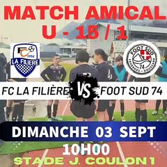 MATCH DE PRÉPARATION U-15 AU FC. LA FILIÈRE
