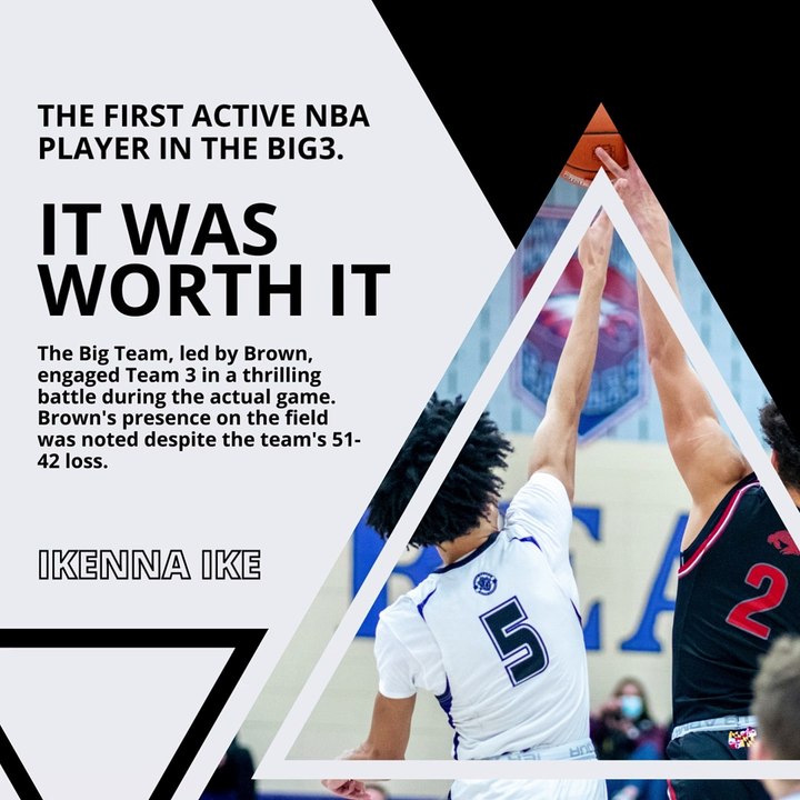 | IKENNA IKE | THE FIRST ACTIVE NBA PLAYER IN THE BIG3:BROWN’S PARTICIPATION (PART 2) (@IKENNAIKE)