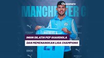 Ungkap Alasan Gabung Manchester City, Matheus Nunes : Ingin Dilatih Guardiola dan Juara Liga Champions