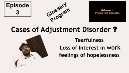CASES OF ADJUSTMENT DISORDER