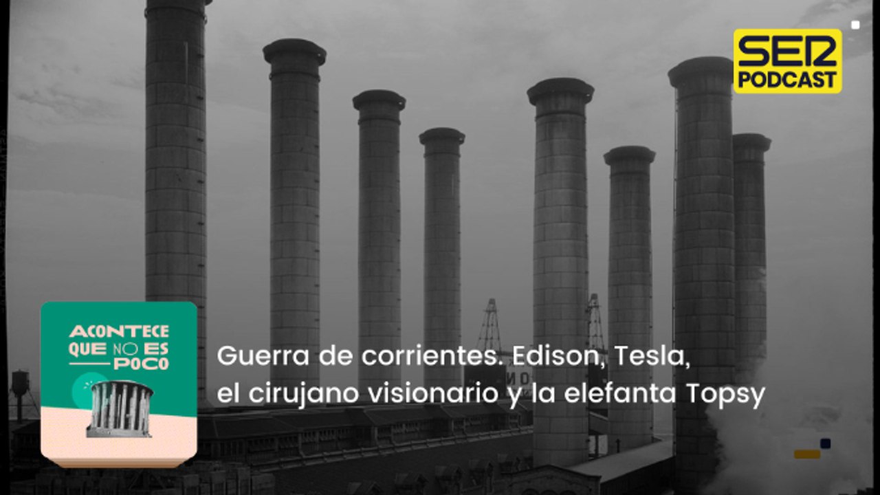 Guerra de corrientes. Edison, Tesla, el cirujano visionario y la elefanta Topsy