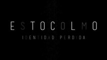 Estocolmo (Identidad Perdida) - Capítulo 2 completo