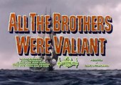 I FRATELLI SENZA PAURA (All the Brothers were Valiant, 1953) - Clip: Ammutinamento.