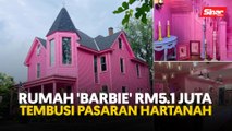 Rumah 'Barbie' RM5.1 juta tembusi pasaran hartanah