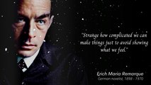 50 Famous Erich Maria Remarque Quotes That Will Inspire You