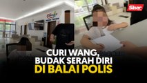 Curi wang, budak serah diri di balai polis