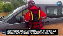 Los bomberos de Castellón rescatan a un hombre que había quedado atrapado en su vehículo por la DANA