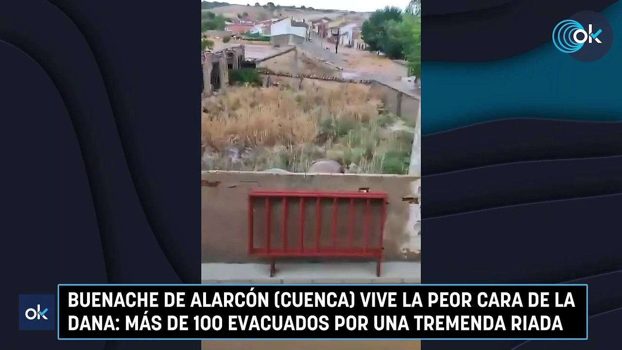 Buenache de Alarcón (Cuenca) vive la peor cara de la DANA: más de 100 evacuados por una tremenda riada