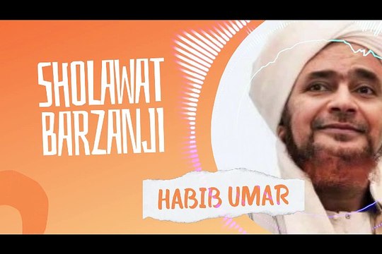 Sholawat Barzanji By Habib Umar Bin Hafidz