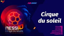 Guía Cultural | Cirque du Soleil regresará a Venezuela con el show llamado Messi10