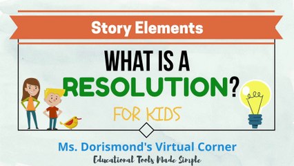 What is a Resolution? | Story Elements for Kids | Reading Comprehension