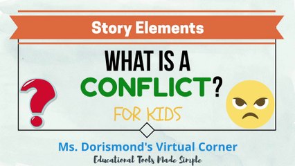 Understanding Conflict in Stories: A Kid's Guide 📖