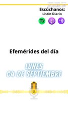 EFEMÉRIDES | LUNES 04 DE SEPTIEMBRE 2023