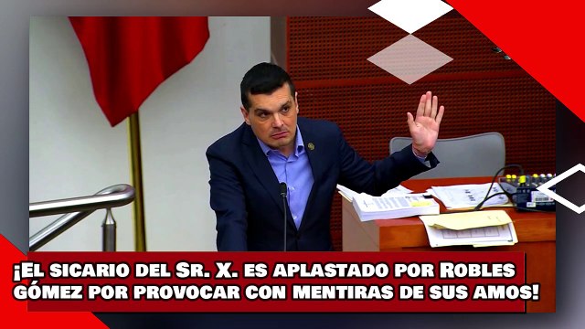 ¡VEAN! ¡El sicario del Sr. X. es aplastado por Robles Gómez por provocar con mentiras de sus amos!