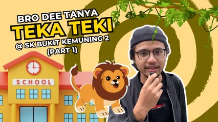 SINGA APA YANG TAK BOLEH LARI?