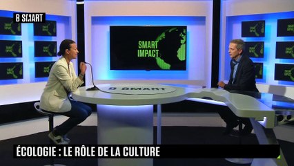 SMART IMPACT - Écologie : le rôle de la culture