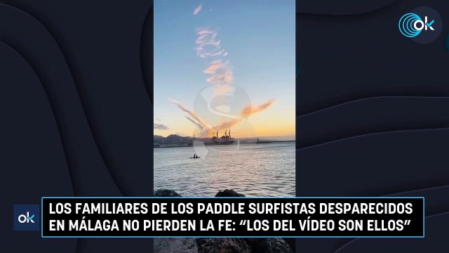 Los familiares de los paddle surfistas desparecidos en Málaga no pierden la fe- Los del vídeo son ellos