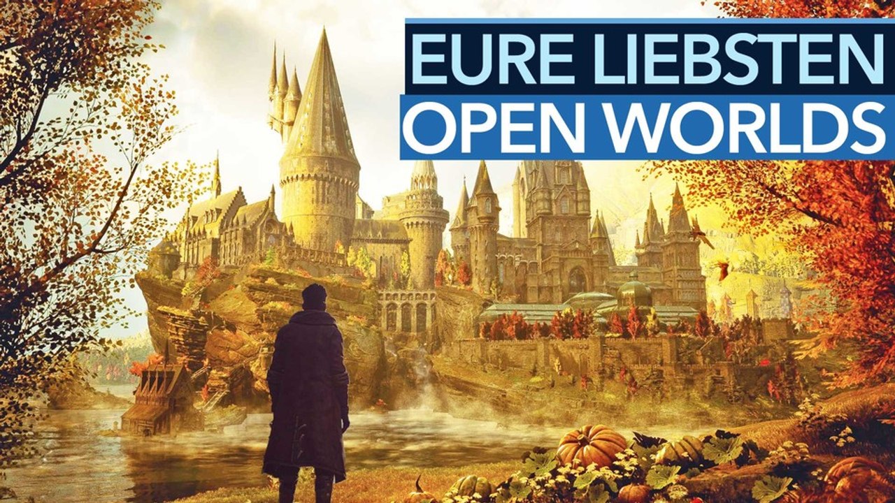 Wir haben euch unsere Lieblings-Open-Worlds gezeigt - jetzt seid ihr dran