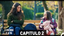 La Oportunidad De Mi Vida - Capítulo 2