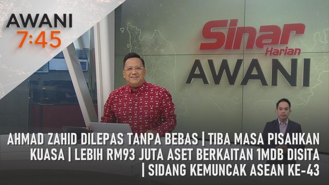 AWANI 7:45 [04/09/2023] - Ahmad Zahid dilepas tanpa bebas | Tiba masa pisahkan kuasa | Lebih RM93 juta aset berkaitan 1MDB disita | Sidang Kemuncak ASEAN ke-43