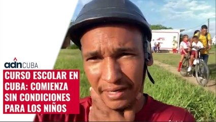 Curso escolar en Cuba: Comienza sin condiciones para los niños