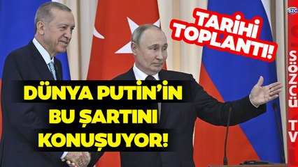Şimdi ne Olacak? İşte Erdoğan ve Putin'in Tarihi Toplantının Ardından Yaptığı Açıklamalar
