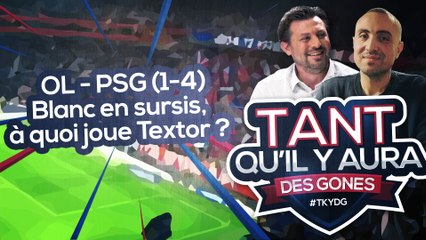 Après OL- PSG (1-4) : Blanc sur le point d’être évincé , à quoi joue Textor ?